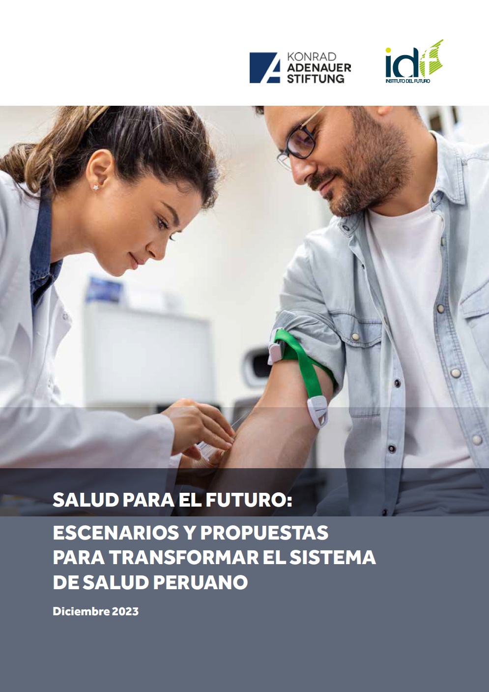 Portada de Salud para el Futuro: Escenarios y Propuestas para Transformar el Sistema de Salud Peruano